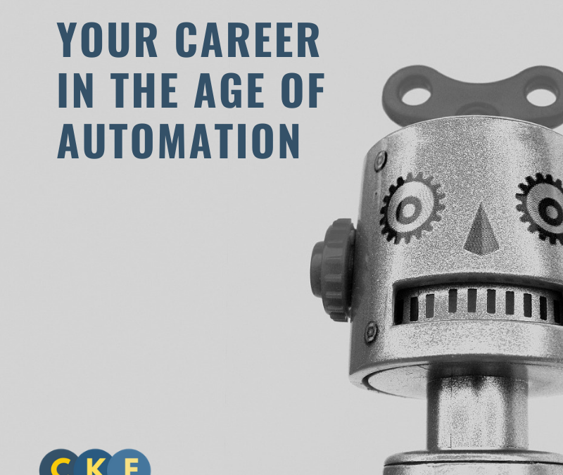 The robots are coming!  Your career in the age of automation