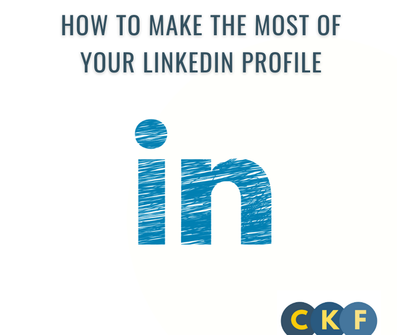 Top Tips on making the most of your LinkedIn profile