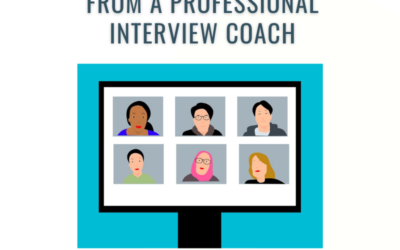 Video Interviews:  Top Tips from a Professional Interview Coach
