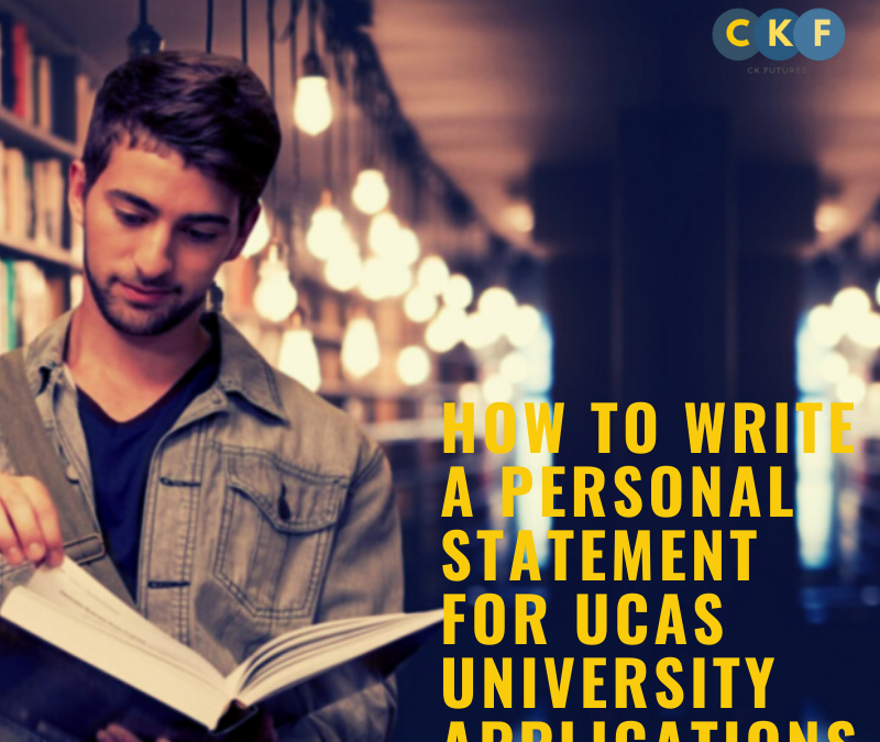 How to write a Personal Statement  for UCAS University Applications