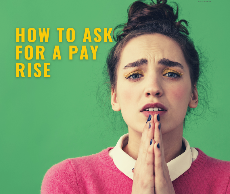 How to ask for a pay rise